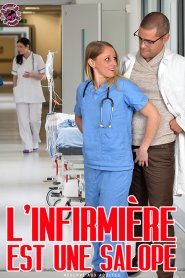 L’Infirmiere est une salope