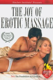 The Joy Of Erotic Massage