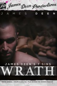 James Deen’s 7 Sins: Wrath