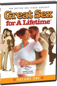 Great Sex For A Lifetime 1 – Advanced Sex Play and Positions