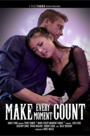 Make Every Moment Count