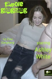 Ashley White 1st Ever Gangbang