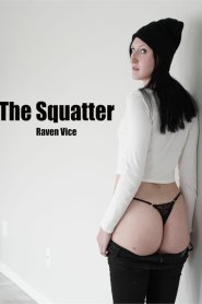 The Squatter – Raven Vice