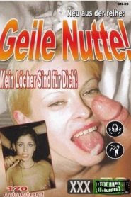 Geile Nutte! 09 – Meine Löcher Sind für Dich!