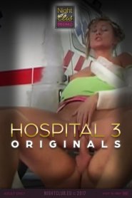 Hospital 3: Nightclub Original Series