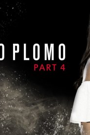 Pussy O Plomo: Part 4