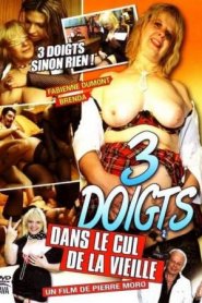 3 Doigts dans le cul de la vieille