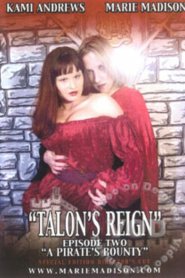 Talon’s Reign Episode Two – A Pirate’s Bounty