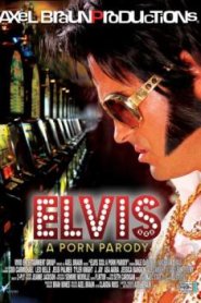 Elvis XXX A Porn Parody