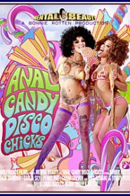 Anal Candy Disco Chicks