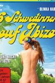 Sechs Schwedinnen auf Ibiza