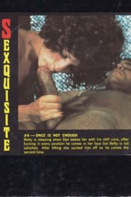 Sexquisite 6 – Once Is Not Enough