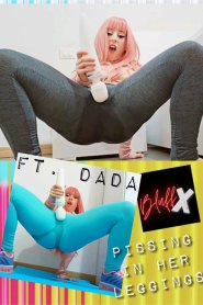 Pissing in Her Leggings Ft. Dada