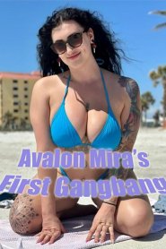 Avalon’s First Gangbang