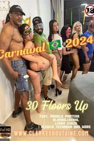 Carnaval 30 Floors Up Orgy 2024