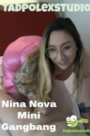 Nina Nova Mini Gangbang