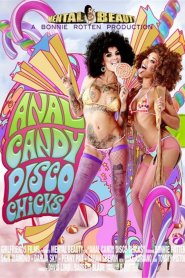 Anal Candy Disco Chicks