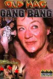 Old Hag Gang Bang