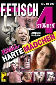 Fetisch Knallharte Madchen