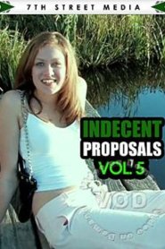 Indecent Proposals 5