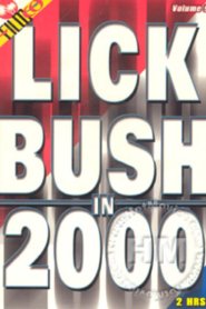 Lick Bush In 2000 9