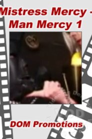 Mistress Mercy &#8211; Man Mercy 1