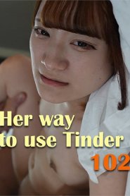 Her way to use Tinder 102