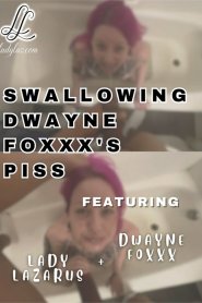 Swallowing Dwayne Foxxx&#8217;s Piss