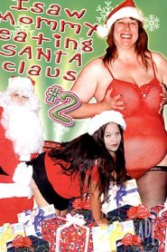 I Saw Mommy Eating Santa Claus 2