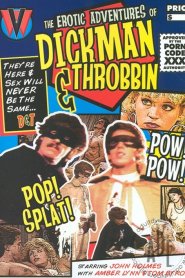 The Erotic Adventures of Dickman & Throbbin