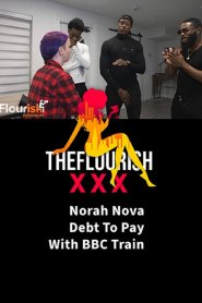 Norah Nova Debt To Pay with a BBC Train